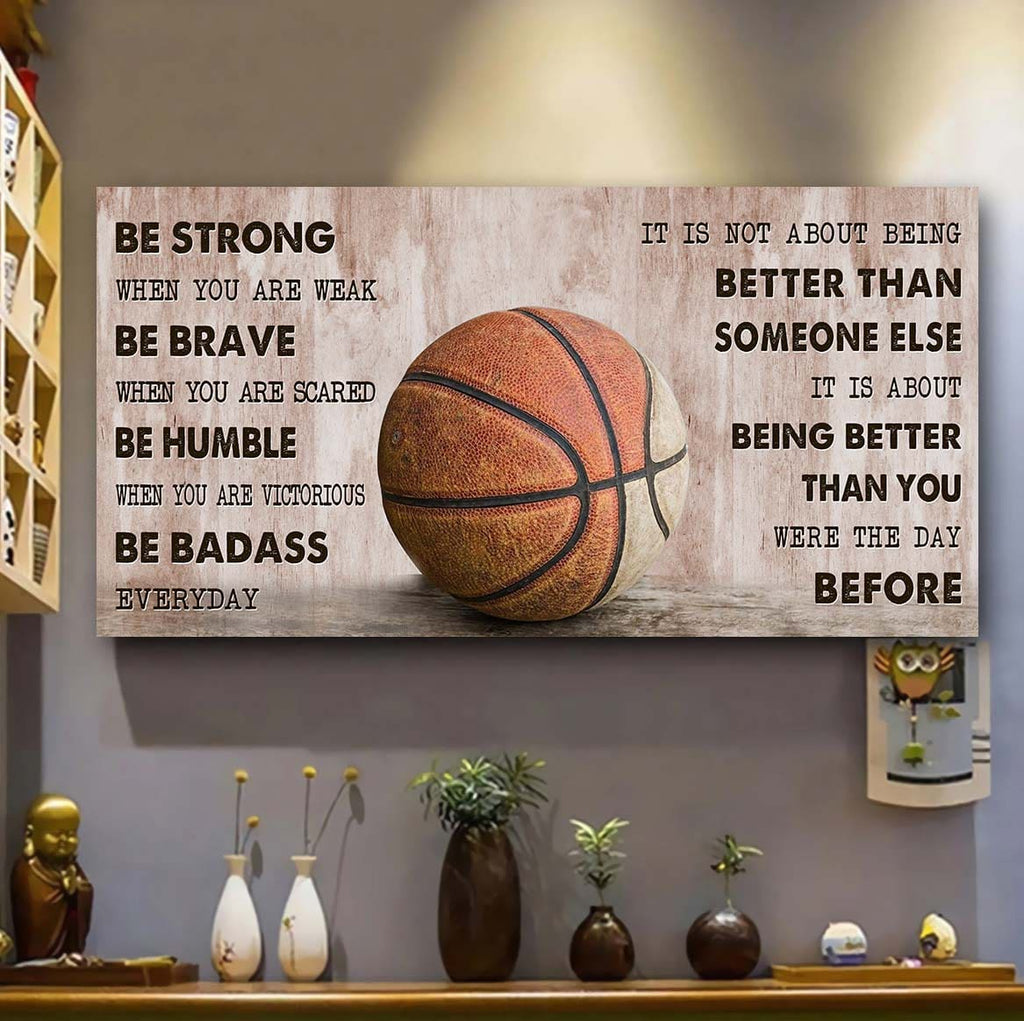 basketball-poster-it-is-not-about-being-better-than-someone-else-be